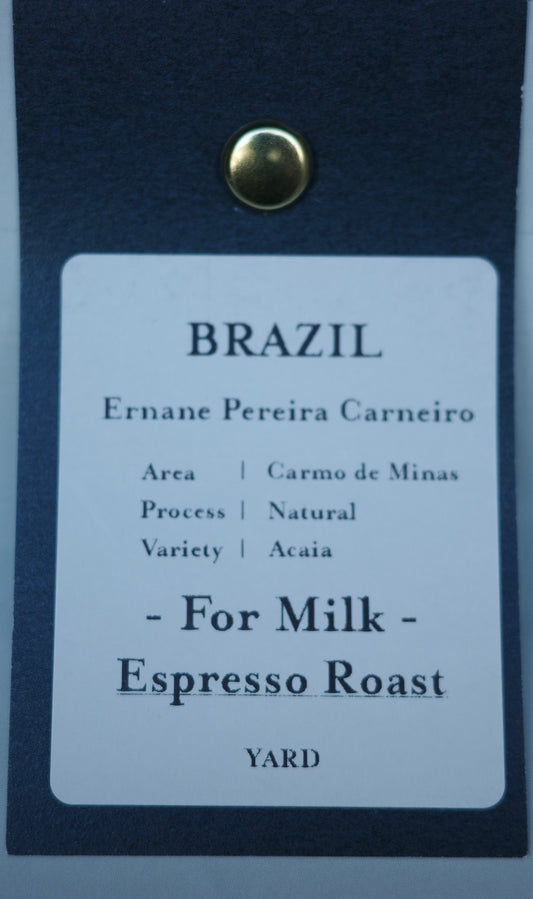 For Milk & Espresso Roast / Brazil (中深煎り焙煎)